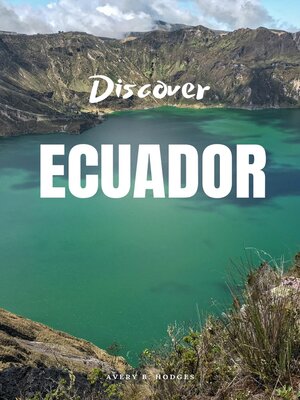 cover image of Discover Ecuador
